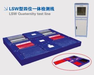 LSW Quaternity test line
